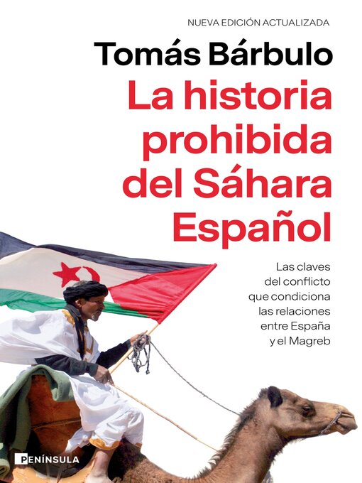 Title details for La historia prohibida del Sáhara Español by Tomás Bárbulo - Available
